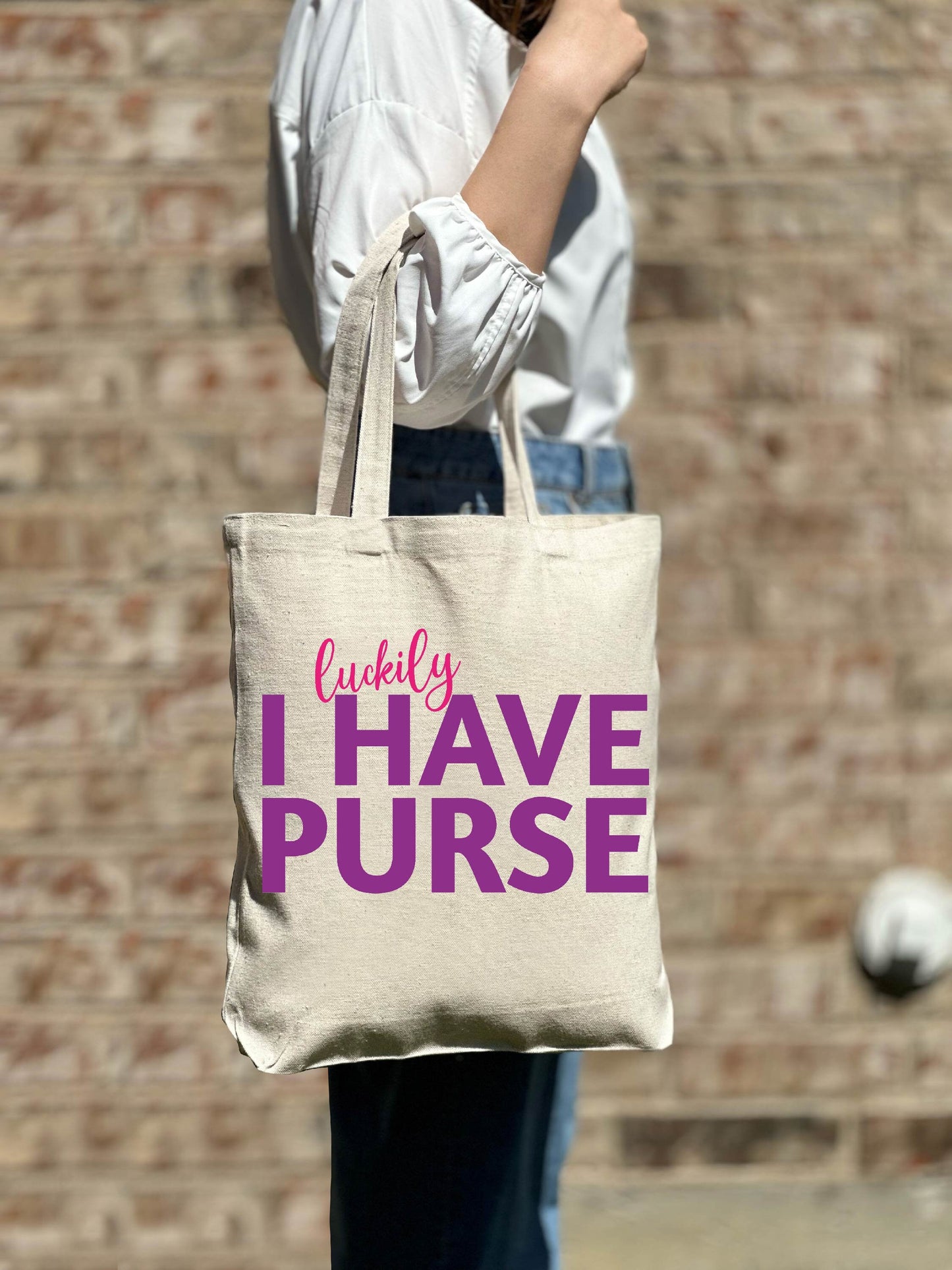 Luckily I Have Purse Canvas Tote Bag, Funny Quote Tot Bag, Casual Canvas, Woman Shoulder Bag, Aesthetic Shoulder Bag